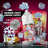 Vape Station Super Ice SaltNic Dragon Fruit Banana Cherry دراجون فروت موز كريز ساقع